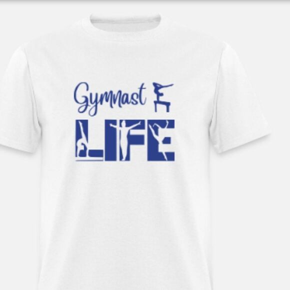 Gymnast Life shirt  - Picture 1 of 1